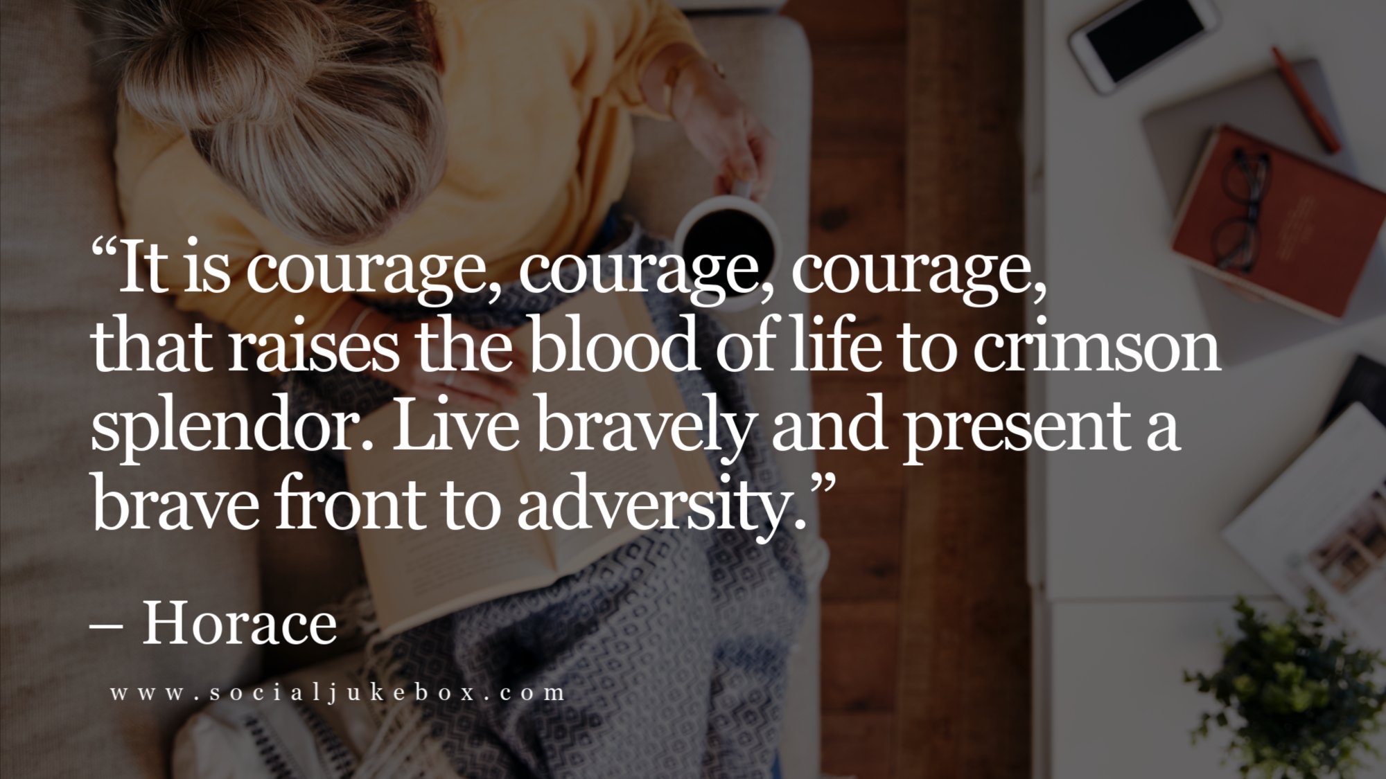 Courage