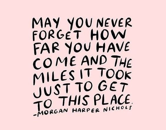 How far you have come