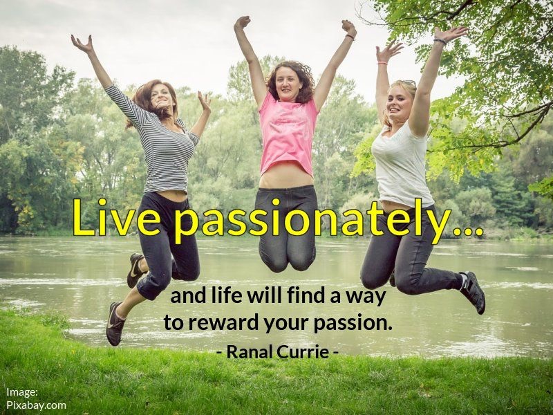 Live Passionately