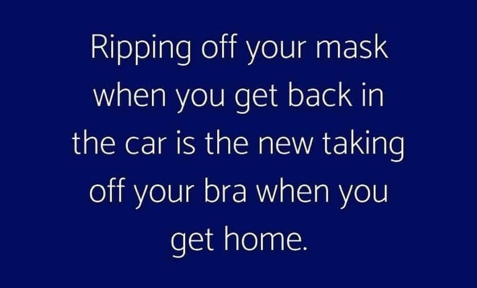 Ripping off your mask