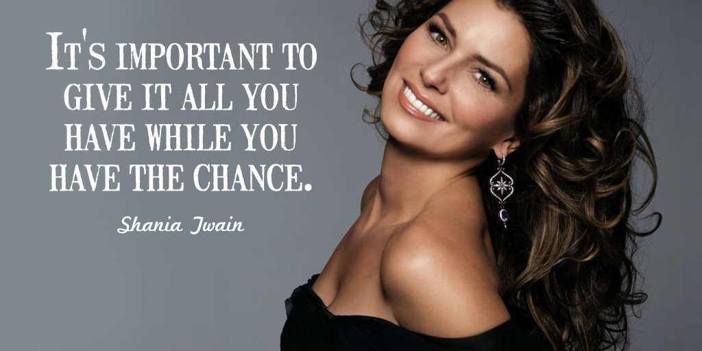 Shania Twain Quote